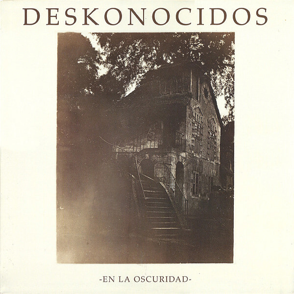 DESKONOCIDOS – En La Oscuridad LP